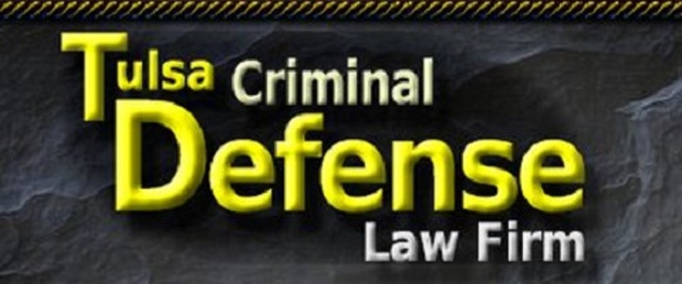 Tulsa Criminal Defense Law Firm